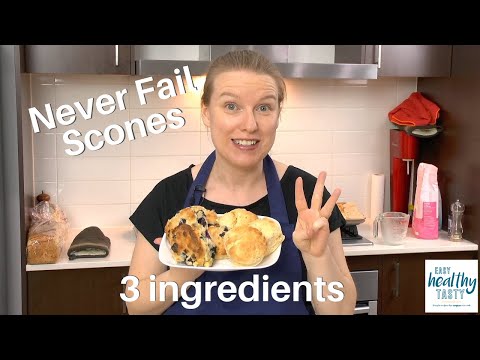 EASIEST SCONE RECIPE - Easy Healthy Tasty. Never Fail Scones. #WithMe New recipes every week.