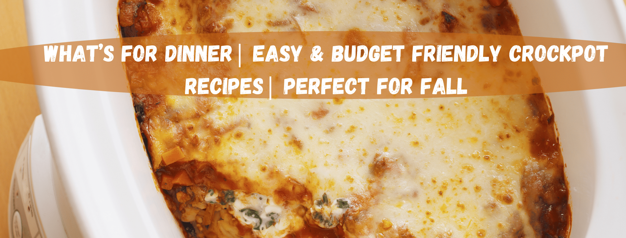 What’s for Dinner| Easy & Budget Friendly Crockpot Recipes| Perfect for Fall