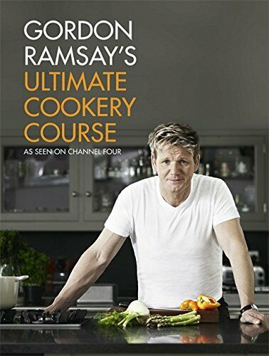 Gordon Ramsay's Ultimate Cookery Course by Ramsay, Gordon 1444756699 The Fast